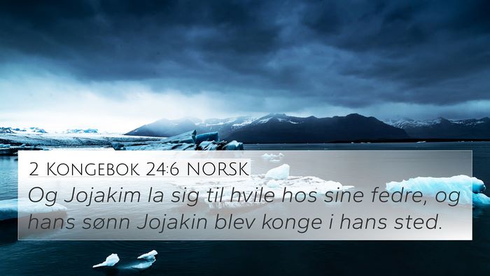 2 Kongebok 24:6 NORSK Bible Verse Image