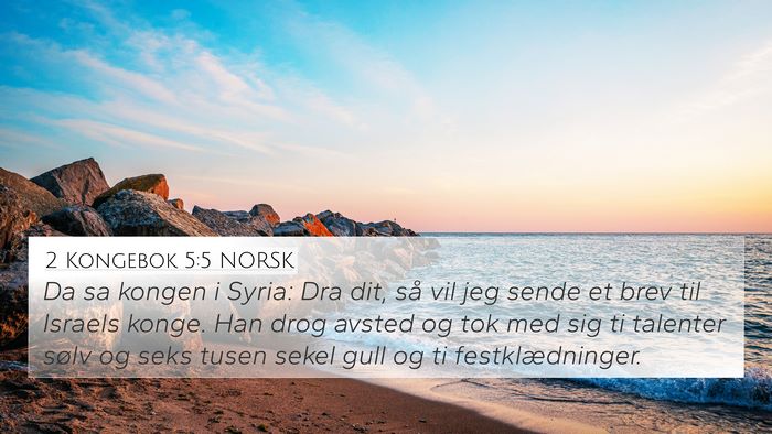 2 Kongebok 5:5 NORSK Bible Verse Image