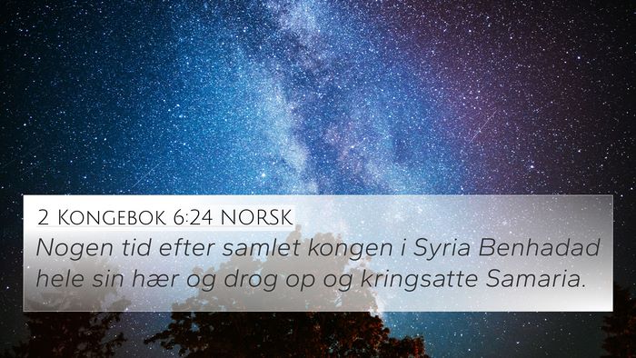 2 Kongebok 6:24 NORSK Bible Verse Image