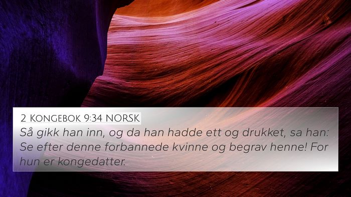 2 Kongebok 9:34 NORSK Bible Verse Image