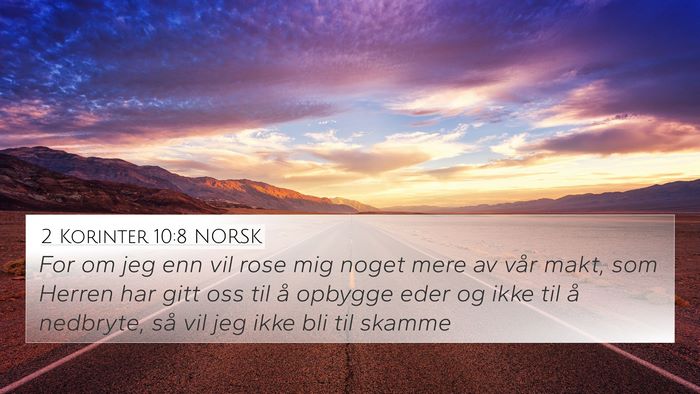 2 Korinter 10:8 NORSK Bible Verse Image