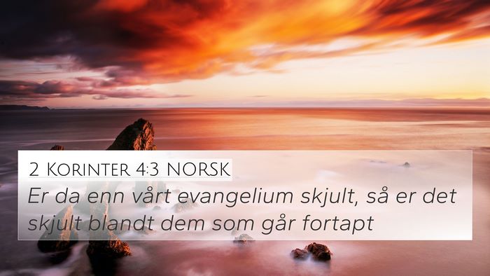 2 Korinter 4:3 NORSK Bible Verse Image