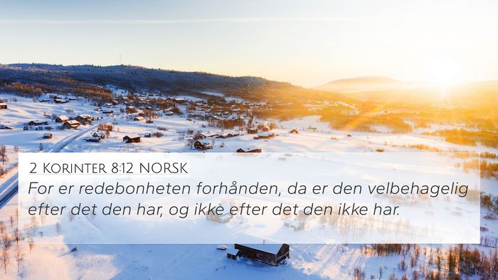 2 Korinter 8:12 NORSK Bible Verse Image