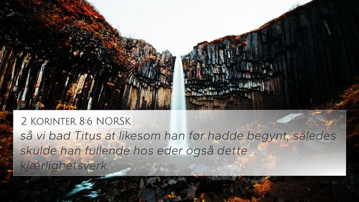 2 Korinter 8:6 NORSK Bible Verse Image