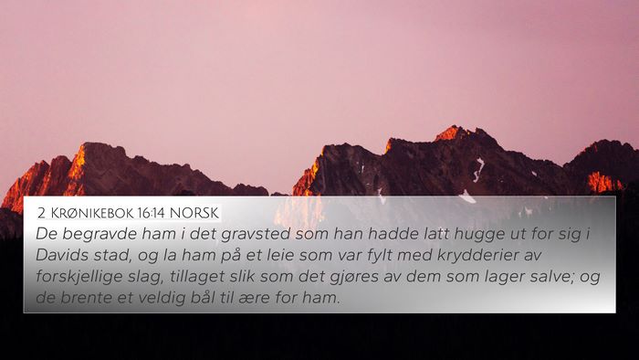 2 Krønikebok 16:14 NORSK Bible Verse Image