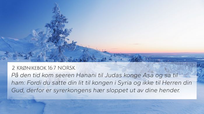 2 Krønikebok 16:7 NORSK Bible Verse Image
