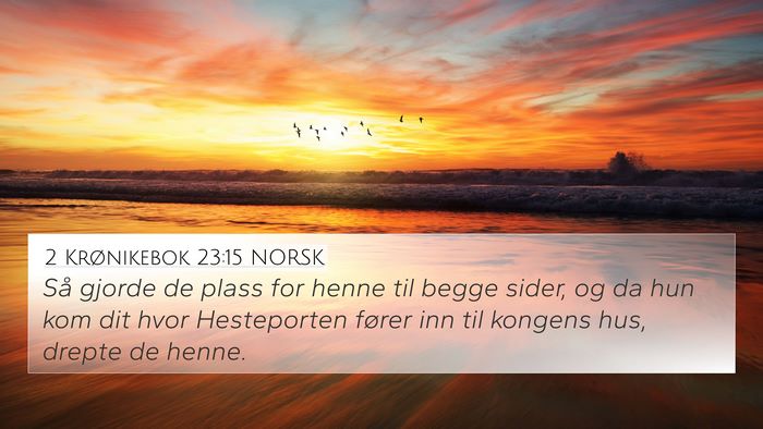 2 Krønikebok 23:15 NORSK Bible Verse Image