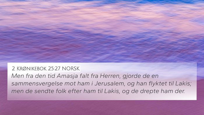 2 Krønikebok 25:27 NORSK Bible Verse Image
