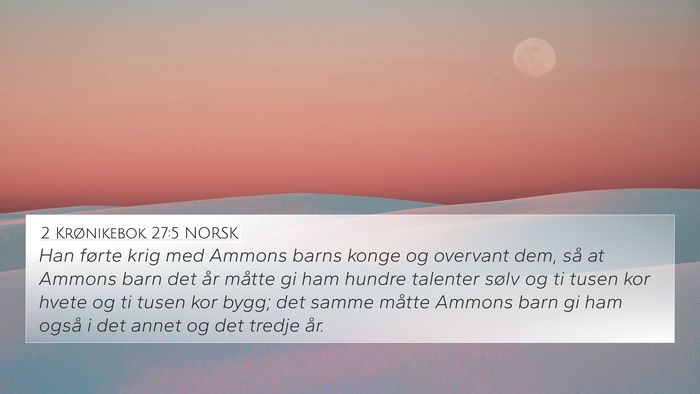 2 Krønikebok 27:5 NORSK Bible Verse Image