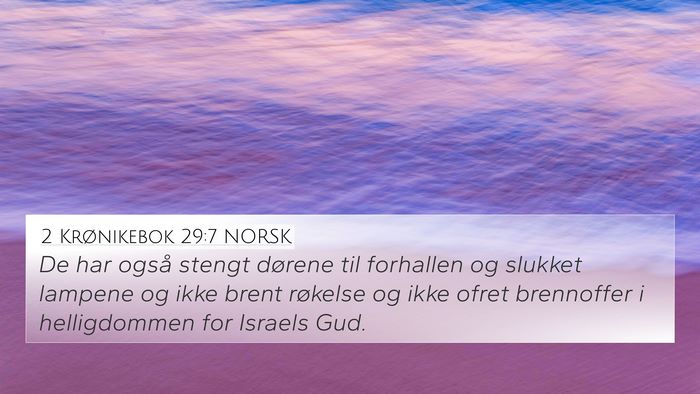 2 Krønikebok 29:7 NORSK Bible Verse Image