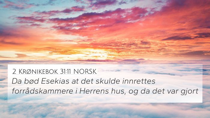 2 Krønikebok 31:11 NORSK Bible Verse Image