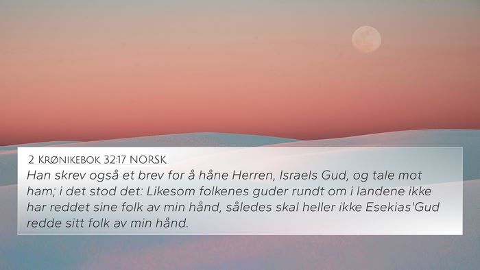 2 Krønikebok 32:17 NORSK Bible Verse Image