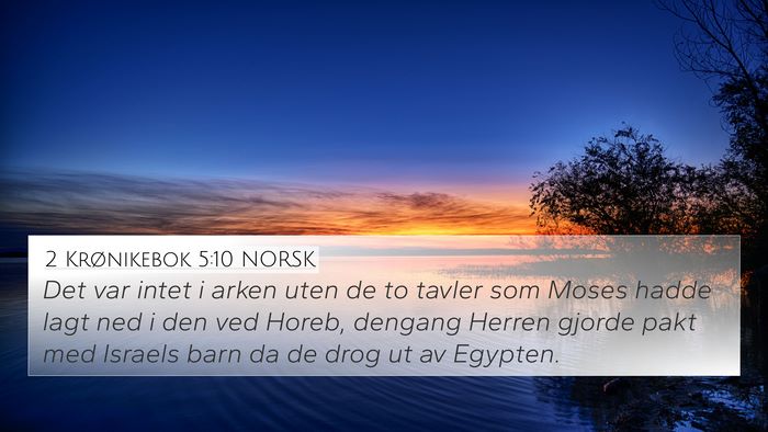 2 Krønikebok 5:10 NORSK Bible Verse Image