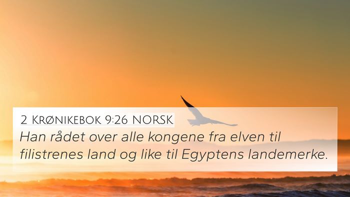 2 Krønikebok 9:26 NORSK Bible Verse Image