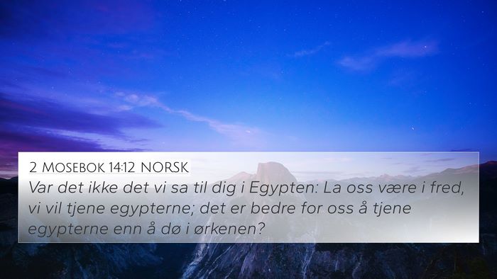 2 Mosebok 14:12 NORSK Bible Verse Image