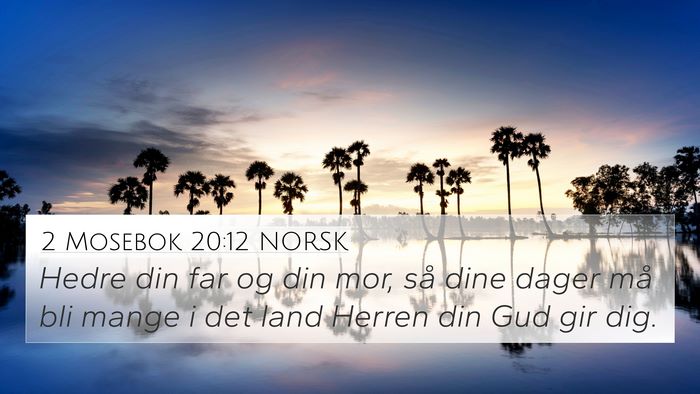 2 Mosebok 20:12 NORSK Bible Verse Image