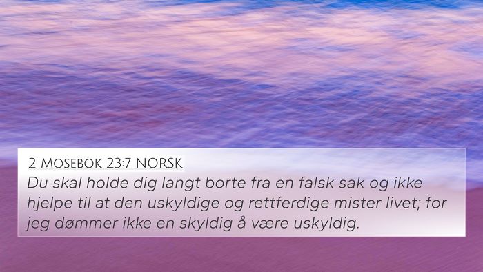2 Mosebok 23:7 NORSK Bible Verse Image