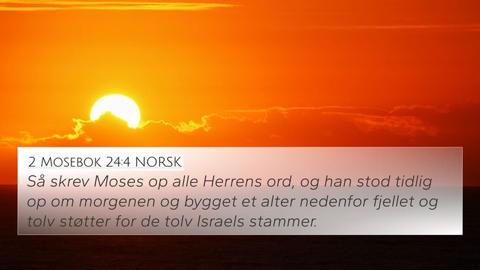 2 Mosebok 24:4 NORSK Bible Verse Image
