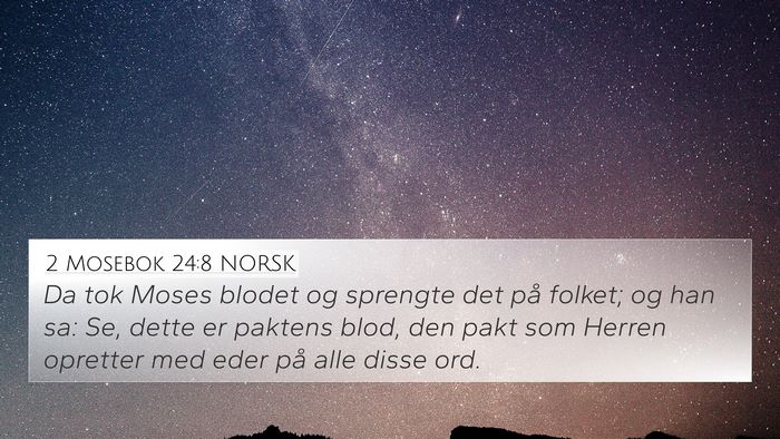 2 Mosebok 24:8 NORSK Bible Verse Image