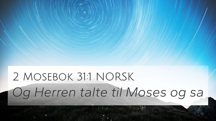 2 Mosebok 31:1 NORSK Bible Verse Image