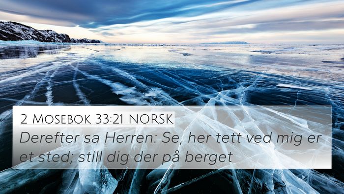 2 Mosebok 33:21 NORSK Bible Verse Image