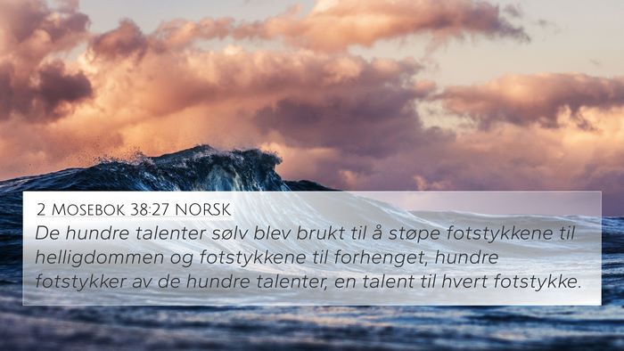 2 Mosebok 38:27 NORSK Bible Verse Image