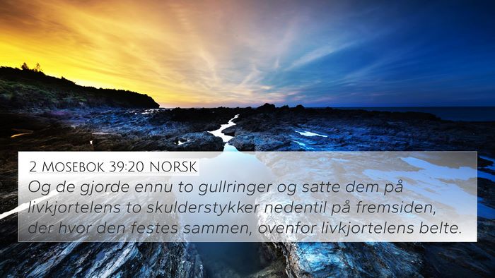 2 Mosebok 39:20 NORSK 4K Wallpaper - Og de gjorde ennu to gullringer og satte dem på - 4K Wallpaper Bible Verse