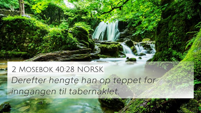 2 Mosebok 40:28 NORSK Bible Verse Image