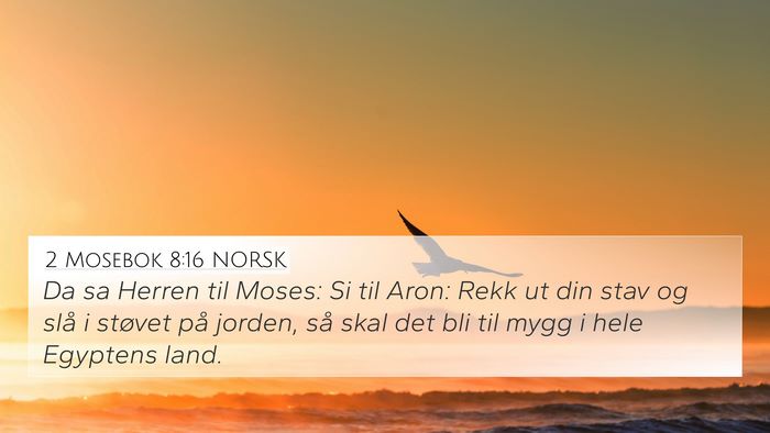 2 Mosebok 8:16 NORSK 4K Wallpaper - Da sa Herren til Moses: Si til Aron: Rekk ut din - 4K Wallpaper Bible Verse