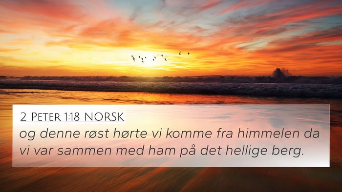 2 Peter 1:18 NORSK Bible Verse Image