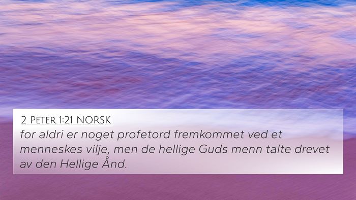 2 Peter 1:21 NORSK Bible Verse Image