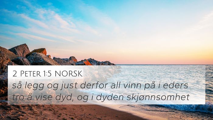 2 Peter 1:5 NORSK 4K Wallpaper - så legg og just derfor all vinn på i eders tro - 4K Wallpaper Bible Verse