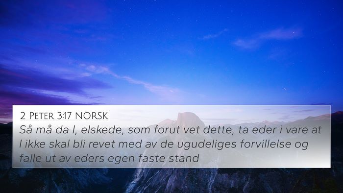 2 Peter 3:17 NORSK Bible Verse Image
