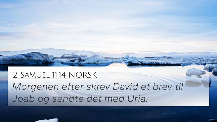 2 Samuel 11:14 NORSK Bible Verse Image