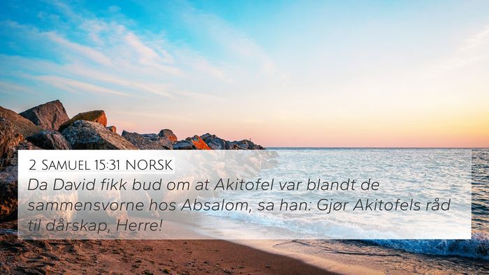 2 Samuel 15:31 NORSK Bible Verse Image