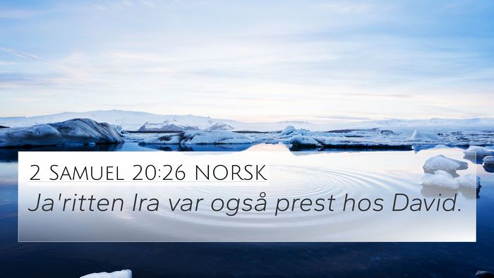 2 Samuel 20:26 NORSK Bible Verse Image