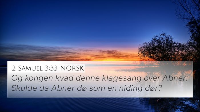 2 Samuel 3:33 NORSK Bible Verse Image