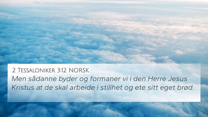 2 Tessaloniker 3:12 NORSK Bible Verse Image