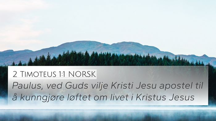 2 Timoteus 1:1 NORSK 4K Wallpaper - Paulus, ved Guds vilje Kristi Jesu apostel til å - 4K Wallpaper Bible Verse