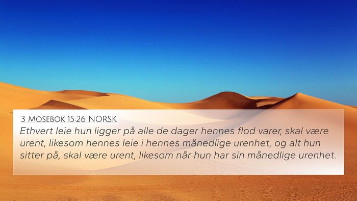 3 Mosebok 15:26 NORSK 4K Wallpaper - Ethvert leie hun ligger på alle de dager hennes - 4K Wallpaper Bible Verse