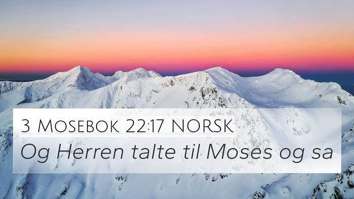 3 Mosebok 22:17 NORSK 4K Wallpaper - Og Herren talte til Moses og - 4K Wallpaper Bible Verse