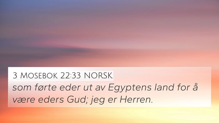 3 Mosebok 22:33 NORSK Bible Verse Image
