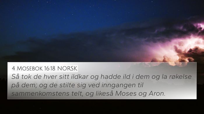 4 Mosebok 16:18 NORSK Bible Verse Image