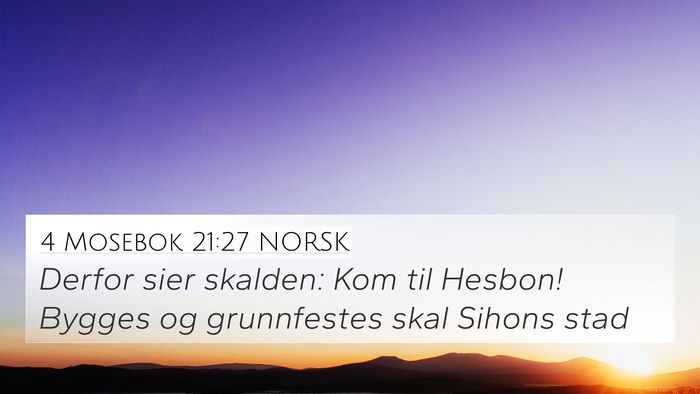 4 Mosebok 21:27 NORSK Bible Verse Image