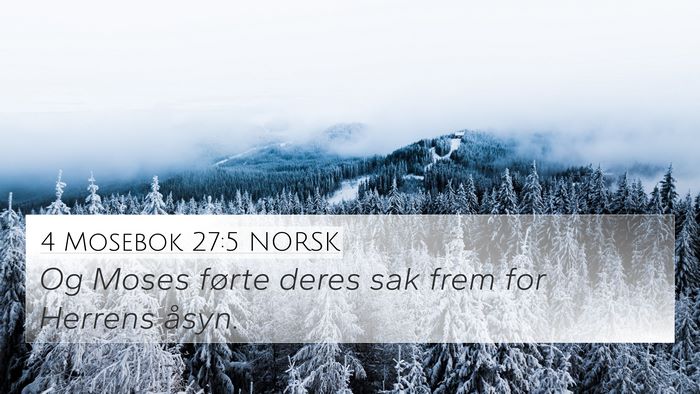 4 Mosebok 27:5 NORSK Bible Verse Image