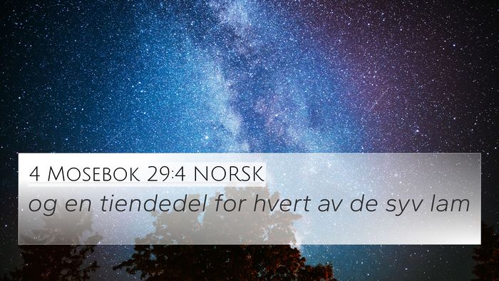 4 Mosebok 29:4 NORSK 4K Wallpaper - og en tiendedel for hvert av de syv - 4K Wallpaper Bible Verse