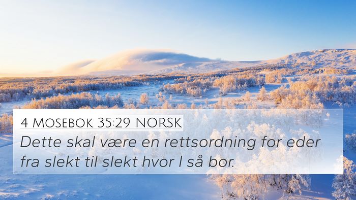 4 Mosebok 35:29 NORSK 4K Wallpaper - Dette skal være en rettsordning for eder fra - 4K Wallpaper Bible Verse