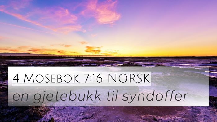 4 Mosebok 7:16 NORSK Bible Verse Image