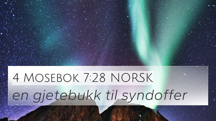 4 Mosebok 7:28 NORSK 4K Wallpaper - en gjetebukk til - 4K Wallpaper Bible Verse