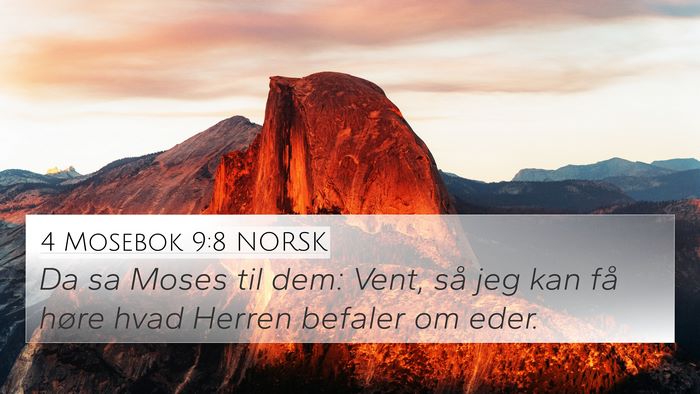 4 Mosebok 9:8 NORSK Bible Verse Image